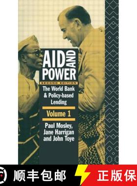 【3-4周达】Aid and Power - Vol 1: The World Bank and Policy Based Lending - Analysis and Policy Propo... [9780415132107]
