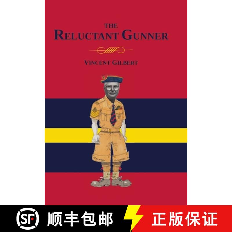 【2-3周达】Memoirs of a Reluctant Gunner [9781928171225]