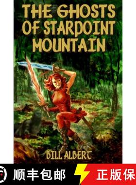【3-4周达】The Ghosts of Starpoint Mountain [9781312611313]