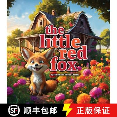 【3-4周达】The Little Red Fox: by Simon and Shoko Creedy [9781922562654]