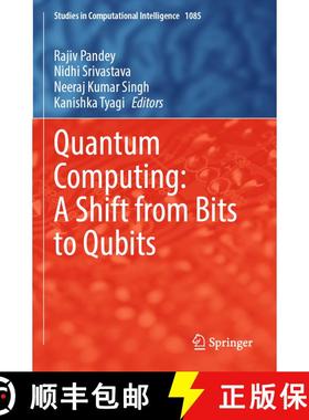 【3-4周达】Quantum Computing: A Shift from Bits to Qubits [9789811995323]