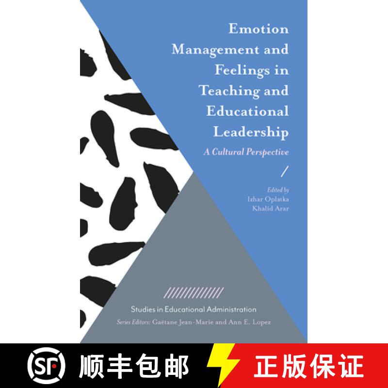【3-4周达】Emotion Management and Feelings in Teaching and Educational Leadership: A Cultural Perspec... [9781787560116]