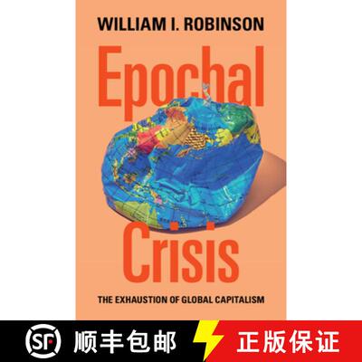 【3-4周达】Epochal Crisis: The Exhaustion of Global Capitalism [9781009670494]