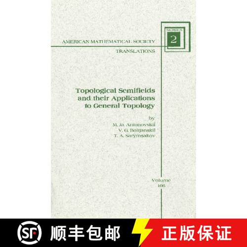 【3-4周达】Topological Semifields and Their Applications to General Topology [9780821830567]