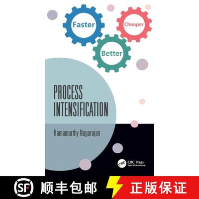 【3-4周达】Process Intensification: Faster, Better, Cheaper [9781032254814]