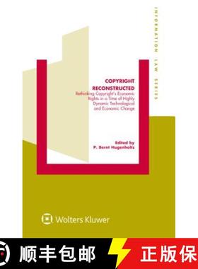 【3-4周达】Copyright Reconstructed : Rethinking Copyright's Economic Rights in a Time of Highly Dynam... [9789041191038]