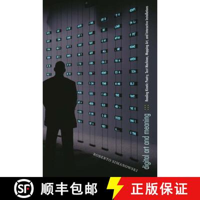 【3-4周达】Digital Art and Meaning: Reading Kinetic Poetry, Text Machines, Mapping Art, and Interacti... [9780816667383]