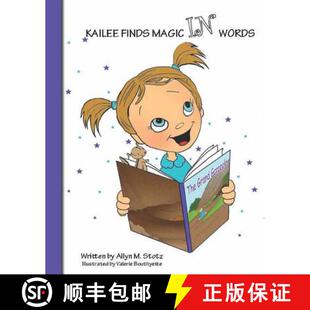 Kailee Finds Magic Words 4周达 9780692236994