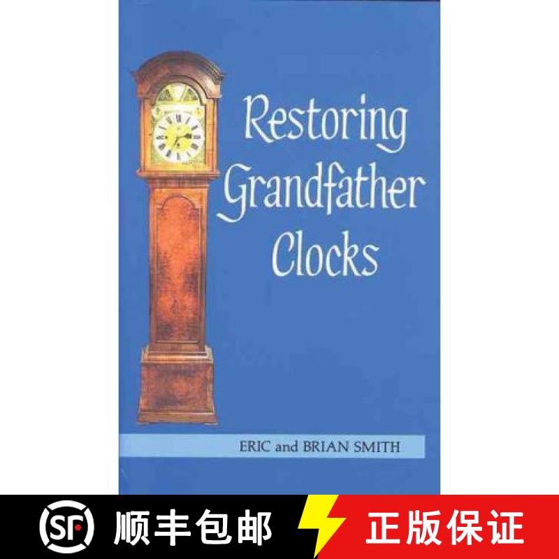 【2-3周达】Restoring Grandfather Clocks [9780719802706]