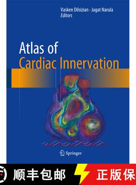 【3-4周达】Atlas of Cardiac Innervation [9783319457987]