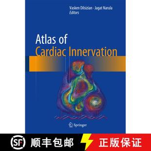 【3-4周达】Atlas of Cardiac Innervation [9783319457987]
