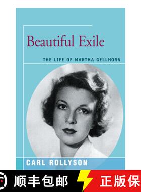 【3-4周达】Beautiful Exile : The Life of Martha Gellhorn [9781504029964]