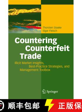 【3-4周达】Countering Counterfeit Trade : Illicit Market Insights, Best-Practice Strategies, and Mana... [9783642095627]