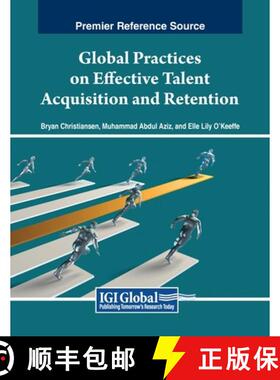 【3-4周达】Global Practices on Effective Talent Acquisition and Retention [9798369346471]