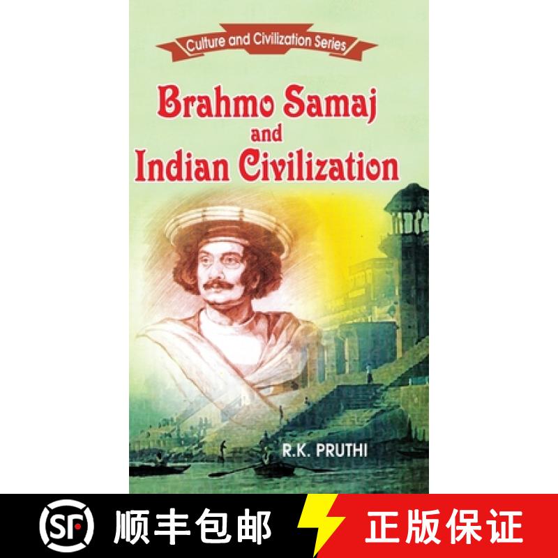 【2-3周达】Brahmo Samaj and Indian Civilization [9788171417919]