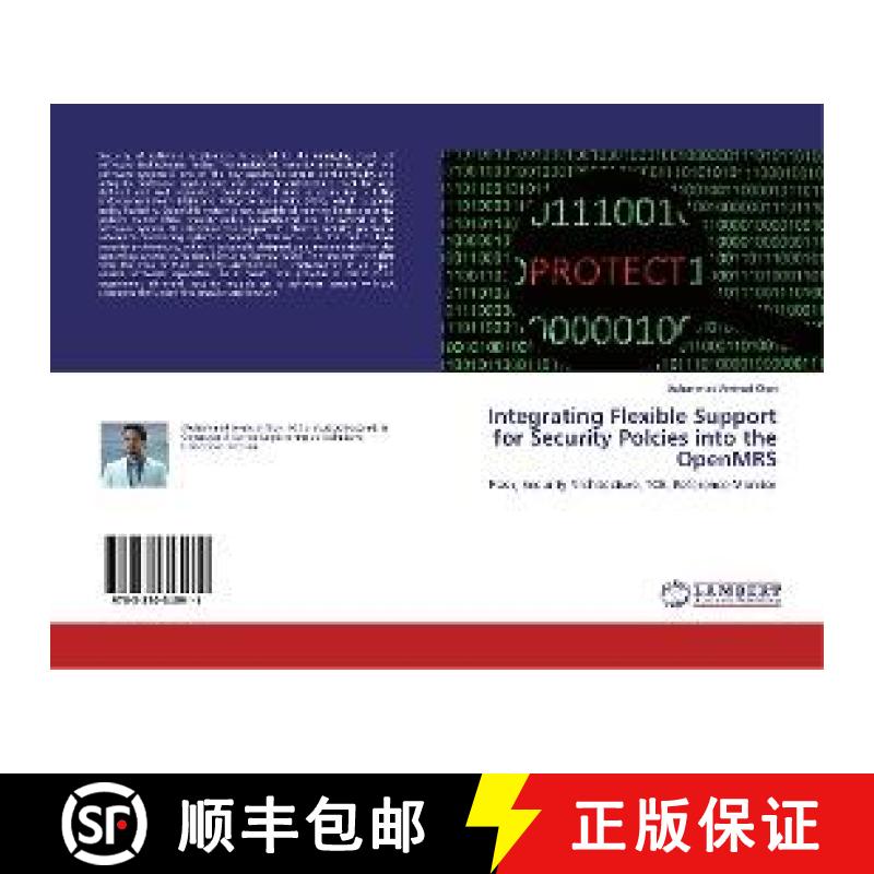 预订 Integrating Flexible Support for Security Polcies into the OpenMRS [9783330345911]