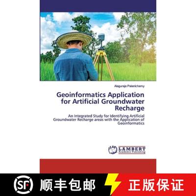 预订 Geoinformatics Application for Artificial Groundwater Recharge [9786202519168]