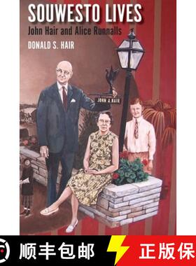 预订 Souwesto Lives: John Hair and Alice Runnalls [9781772442700]