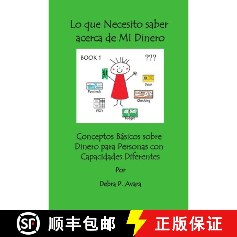 【4周达】Lo que Necesito saber acerca de MI Dinero, Conceptos Básicos sobre Dinero para Personas con... [9781105925740]