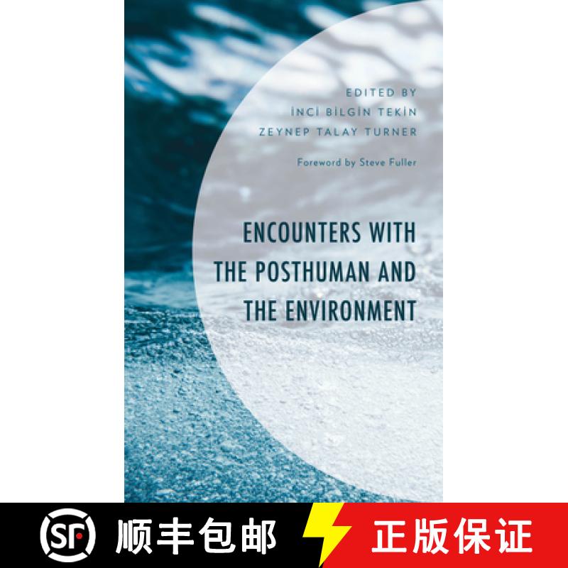 【3-4周达】Encounters with the Posthuman and the Environment [9781666971873]