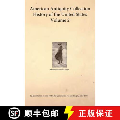 【3-4周达】精装 American Antiquity Collection - History of the United States - Volume 2 [9798349476532]
