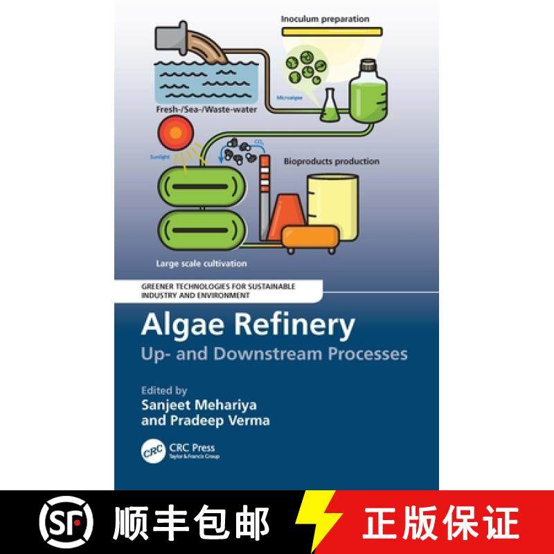 【3-4周达】Algae Refinery: Up- and Downstream Processes [9781032527888]