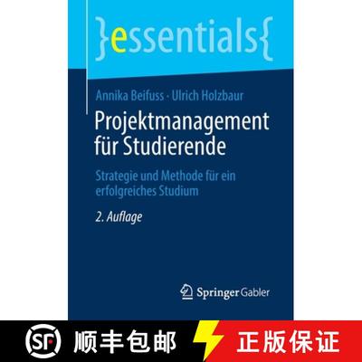 【3-4周达】Projektmanagement für Studierende : Strategie und Methode für ein erfolgreiches Studium ... [9783658326630]