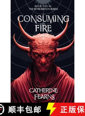 【3-4周达】Consuming Fire: A Supernatural Thriller [9781915179906]