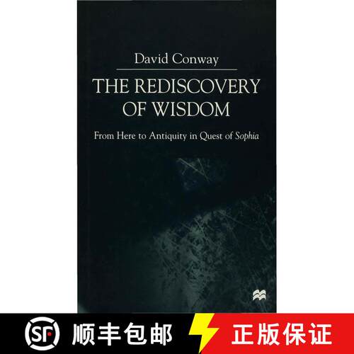 【3-4周达】精装 The Rediscovery of Wisdom: From Here to Antiquity in Quest of Sophia [9780333747117]