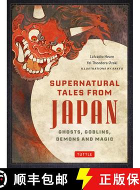 【3-4周达】Supernatural Tales from Japan: Ghosts, Goblins, Demons and Magic [9784805318539]
