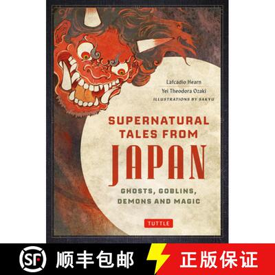 【3-4周达】Supernatural Tales from Japan: Ghosts, Goblins, Demons and Magic [9784805318539]