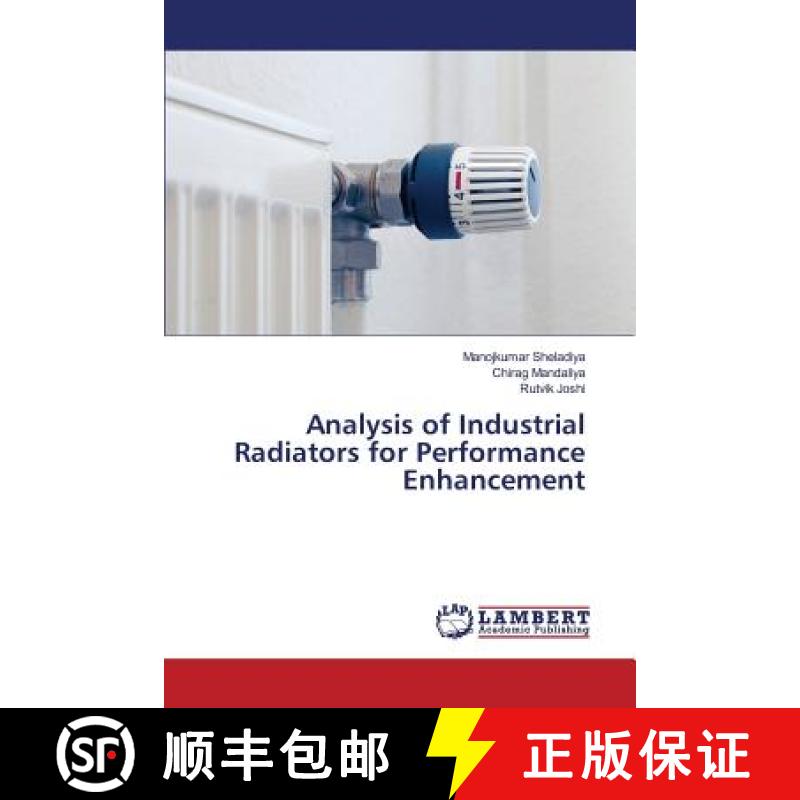 预订 Analysis of Industrial Radiators for Performance Enhancement [9783659828096]