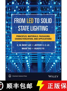 【3-4周达】From LED to Solid State Lighting: Principles, Mate rials, Packaging, Characterization, and... [9781118881477]