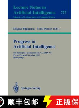 【3-4周达】Progress in Artificial Intelligence : 6th Portuguese Conference on AI, EPIA `93, Porto, Po... [9783540572879]