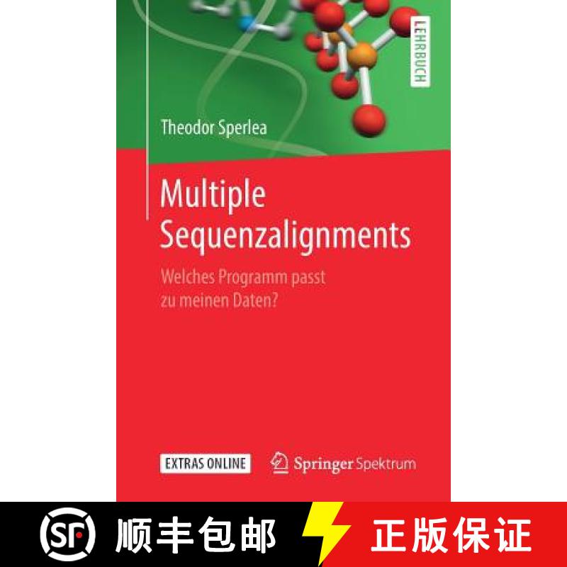 【3-4周达】Multiple Sequenzalignments : Welches Programm passt zu meinen Daten? [9783662588109]