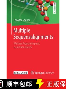 【3-4周达】Multiple Sequenzalignments : Welches Programm passt zu meinen Daten? [9783662588109]
