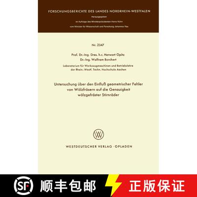 【3-4周达】Untersuchung über den Einfluß geometrischer Fehler von Wälzfräsern auf die Genauigkeit... [9783531023472]