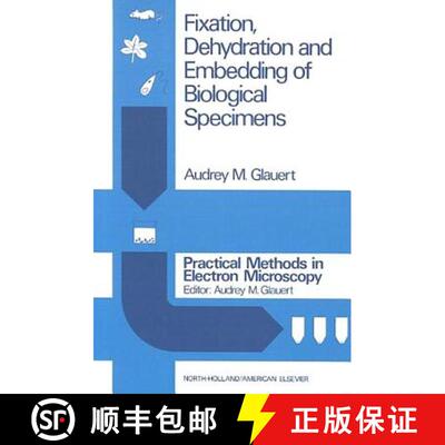 【3-4周达】Fixation, Dehydration and Embedding of Biological Specimens [9780720442571]