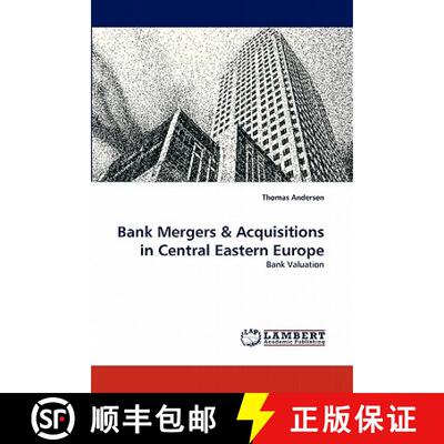 预订 Bank Mergers & Acquisitions in Central Eastern Europe [9783844311488]