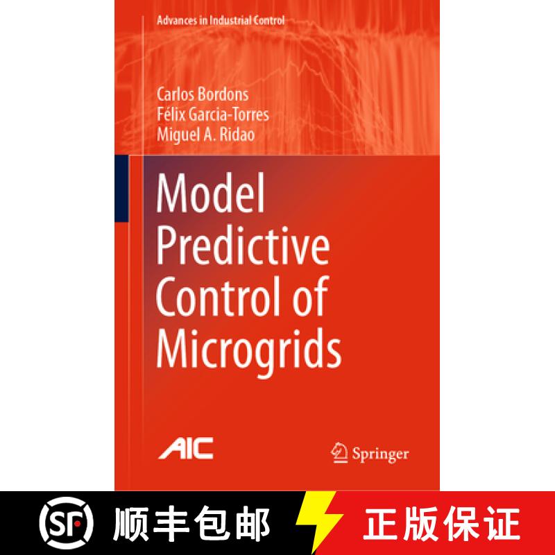 【4周达】Model Predictive Control of Microgrids [9783030245696]