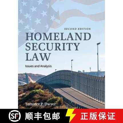 【3-4周达】Homeland Security Law: Issues and Analysis [9798823308571]