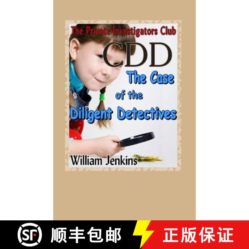 预订 The Case of the Diligent Detectives: A Private Investigators Club Mystery [9780992134037]