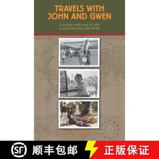 World Travels the WWII Gwen Medic His Combat Explore 9781596870291 John With Wife And After and 预订