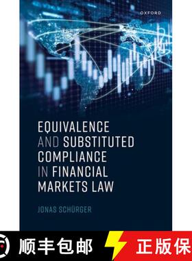【3-4周达】Equivalence and Substituted Compliance in Financial Markets Law [9780198876748]