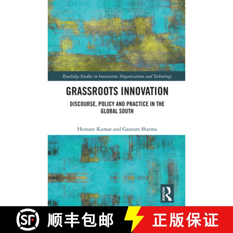 【3-4周达】Grassroots Innovation: Discourse, Policy and Practice in the Global South [9781032377162]