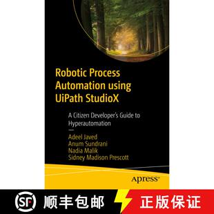 【3-4周达】Robotic Process Automation using UiPath StudioX : A Citizen Developer's Guide to Hyperauto... [9781484267936]