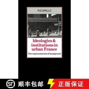 Ideologies 9780521028233 Immigrants France 4周达 The Institutions and Representation Urban