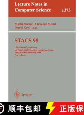 【3-4周达】STACS 98 : 15th Annual Symposium on Theoretical Aspects of Computer Science, Paris, France... [9783540642305]