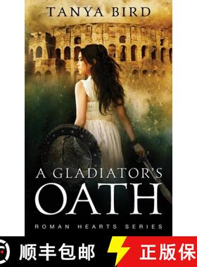 【3-4周达】A Gladiator's Oath: A historical action romance [9780648341130]