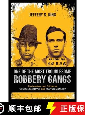 【3-4周达】One of the Most Troublesome Robbery Gangs [9781734957303]